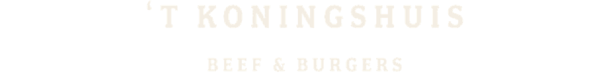 't Koningshuis — Beef & Burgers